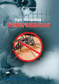 Image of Ayo Berantas Demam Berdarah