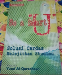 Image of Be A Smart U : Solusi Cerdas Melejitkan Studimu