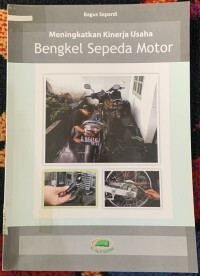 Image of Meningkatkan Kinerja Usaha Bengkel Sepeda Motor