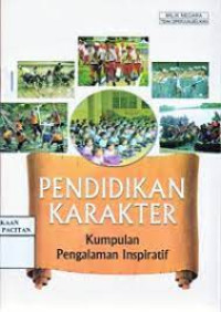 Image of Pendidikan Karakter : Kumpulan Pengalaman Inspiratif