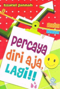 Image of PERCAYA DIRI AJA LAGI!!