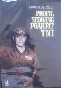 Image of Profil seorang prajurit TNI