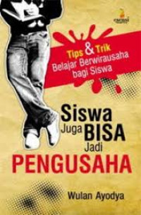 Image of Siswa juga bisa jadi pengusaha