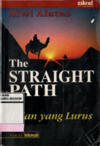 Image of The Straight Path = Jalan yang Lurus